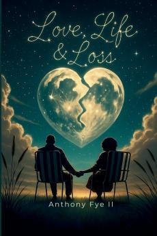 Love Life and Loss