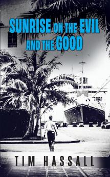 Sunrise on the Evil and the Good