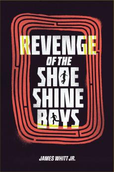 Revenge of the Shoe Shine Boys