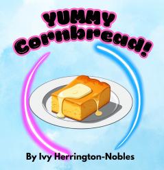 YUMMY Cornbread!