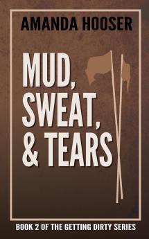 Mud Sweat & Tears