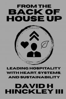 From the Back of House Up