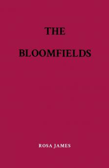 THE BLOOMFIELDS