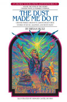 The Dust Made Me Do It