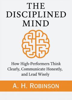 The Disciplined Mind
