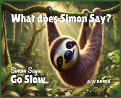 What does Simon Say?