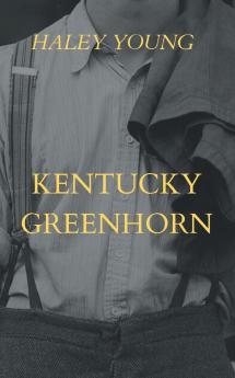Kentucky Greenhorn