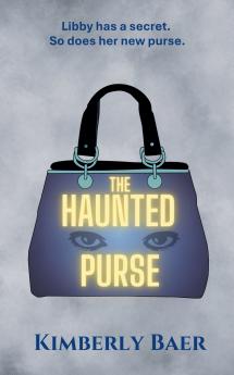 The Haunted Purse