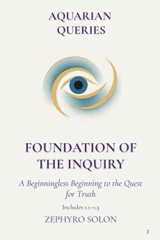Part 1 - Foundation of the Inquiry