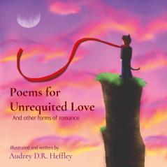 Poems for Unrequited Love
