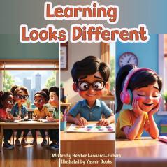 Learning Looks Different