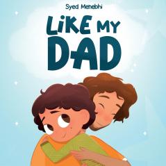 Like My Dad
