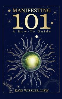 Manifesting 101
