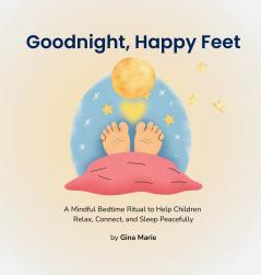 Goodnight Happy Feet