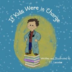 If Kids Were in Charge