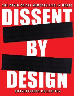Dissent by Design