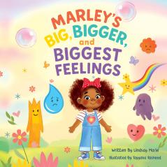 Marley's Big Bigger and Biggest Feelings