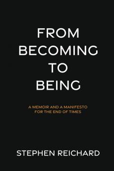 From Becoming to Being