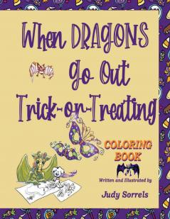 When Dragons Go Out Trick-or-Treating Coloring Book
