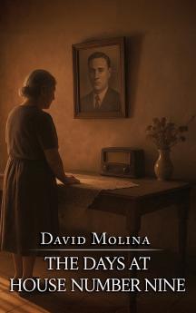 The Days At House Number Nine