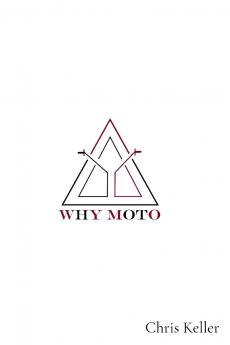WHY MOTO