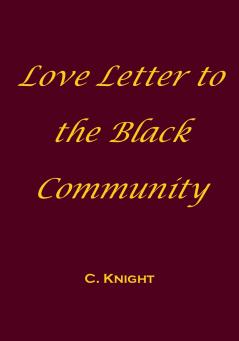Love Letter to the Black Community