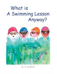What is a Swimming Lesson Anyway?