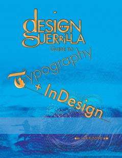 Design Guerrilla Guide to Typography + InDesign