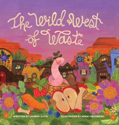 The Wild West of Waste