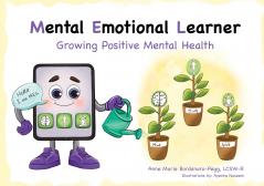 M.E.L. (Mental Emotional Learner)
