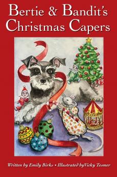 Bertie & Bandit's Christmas Capers