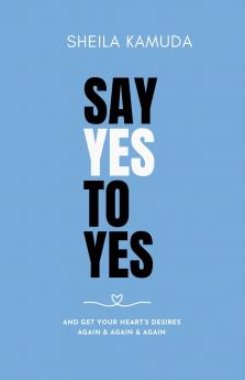 Say Yes to Yes