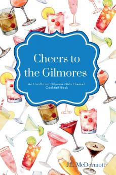 Cheers to the Gilmores