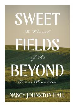 Sweet Fields Beyond