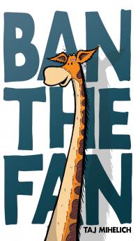 Ban the Fan