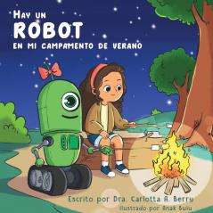 Hay un Robot en mi Campamento de Verano