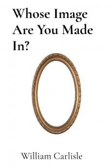 Whose Image Are You Made In?