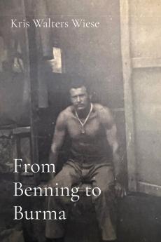 From Benning to Burma