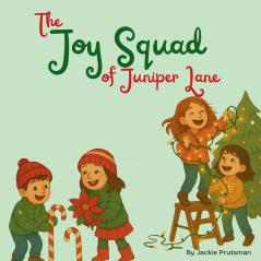 The Joy Squad of Juniper Lane