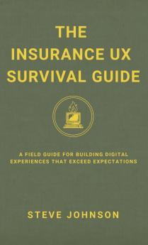 The Insurance UX Survival Guide