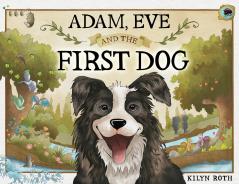 Adam Eve and the First Dog