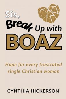 Sis Break Up with Boaz