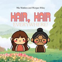 Hair Hair Everywhere