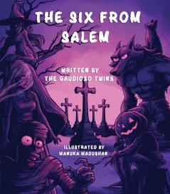 The Six From Salem