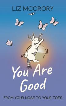 You Are Good