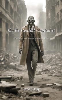 The Existential Capitalist