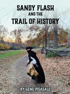 Sandy Flash and the Trail of History