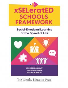 xSELeratED Schools Framework