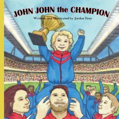 John John the Champion