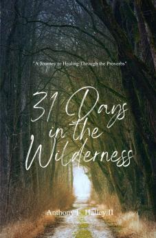 31 Days In the Wilderness